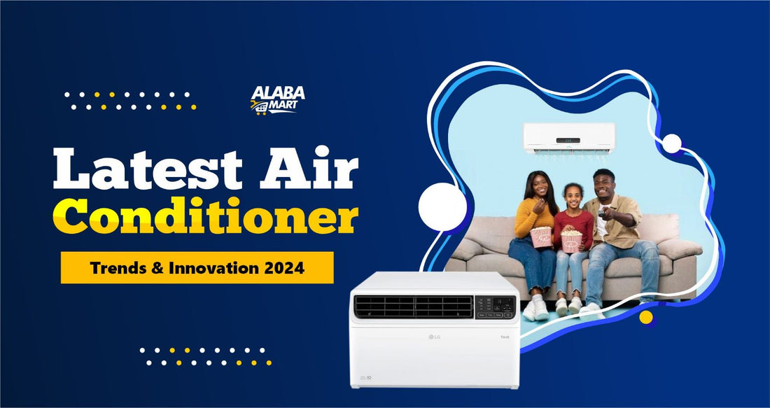 Latest Air Conditioner trends & Innovation 2024