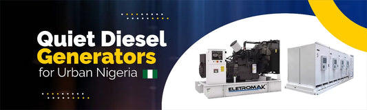 Quiet Diesel Generators for Urban Nigeria