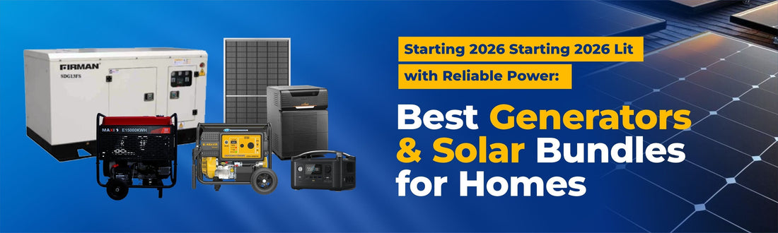 Starting 2026 Lit with Reliable Power: Best Generators & Solar Bundles for Homes